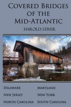 Paperback Covered Bridges of the Mid-Atlantic Book