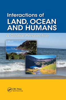 Paperback Interactions of Land, Ocean and Humans: A Global Perspective Book