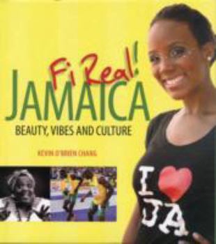 Hardcover Jamaica Fi Real!: Beauty, Vibes and Culture Book