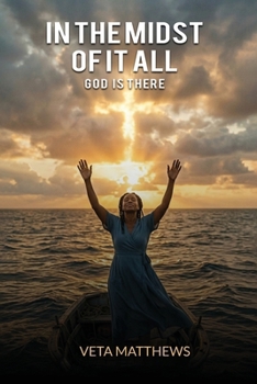 Paperback In The Midst of it All: God Is There Book