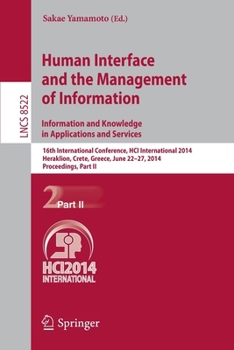 Paperback Human Interface and the Management of Information. Information and Knowledge in Applications and Services: 16th International Conference, Hci Internat Book