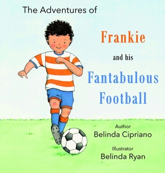 Hardcover Frankie and His Fantabulous Football Book