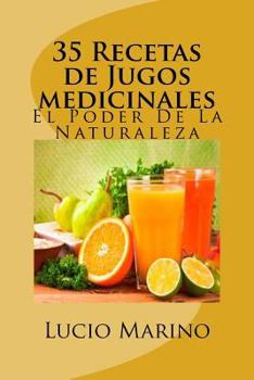 Paperback 35 Recetas de Jugos Medicinales [Spanish] Book