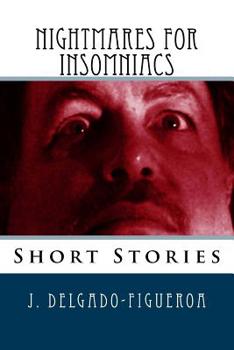 Paperback Nightmares for Insomniacs: Short Stories Book