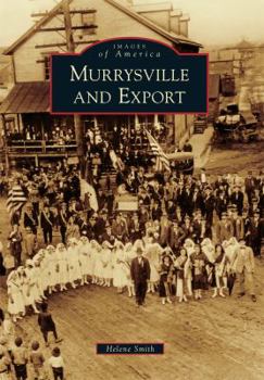 Murrysville and Export - Book  of the Images of America: Pennsylvania