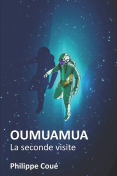 Paperback Oumuamua, la seconde visite [French] Book
