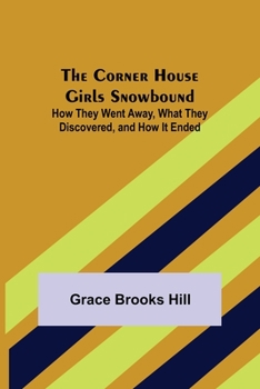 The Corner House Girls Snowbound - Book #8 of the Corner House Girls