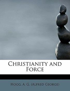 Paperback Christianity and Force Book