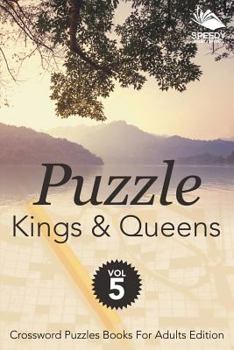 Paperback Puzzle Kings & Queens Vol 5: Crossword Puzzles Books For Adults Edition Book
