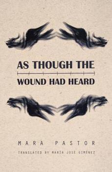 Paperback As Though the Wound Had Heard Book