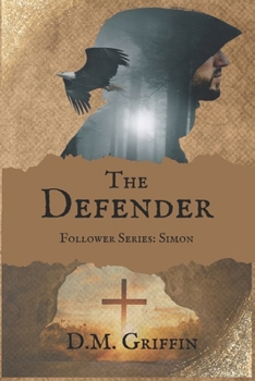 The Defender: Follower Series: Simon