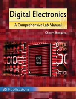 Hardcover Digital Electronics: A Comprehensive Lab Manual Book