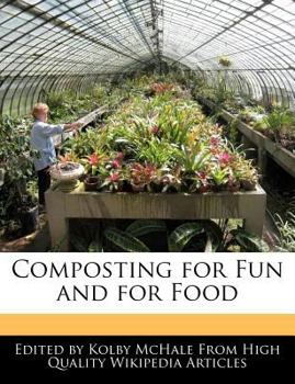 Composting for Fun and for Food