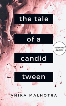 Paperback The Tale of a Candid Tween Book