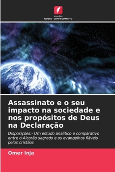 Paperback Assassinato e o seu impacto na sociedade e nos propósitos de Deus na Declaração [Portuguese] Book