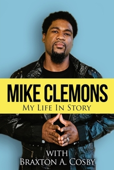 Paperback Mike Clemons: My Life In Story Book
