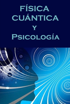 Paperback Física Cuántica Y Psicología [Spanish] Book