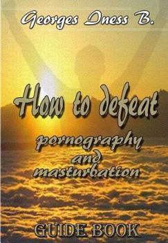Paperback How to defeat porn and masturbation1 Book