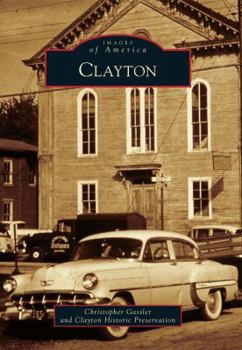 Clayton (Images of America: New Jersey) - Book  of the Images of America: New Jersey