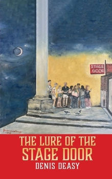 The Lure of the Stage Door