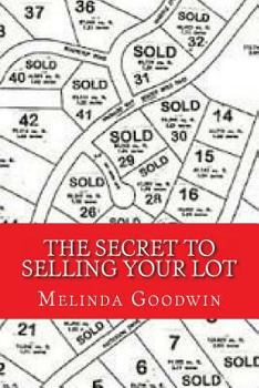 Paperback The Secret to Selling your Lot Book
