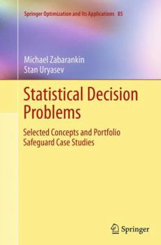 Paperback Statistical Decision Problems: Selected Concepts and Portfolio Safeguard Case Studies Book
