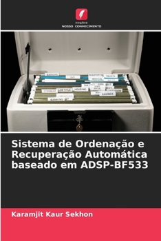 Paperback Sistema de Ordenação e Recuperação Automática baseado em ADSP-BF533 [Portuguese] Book