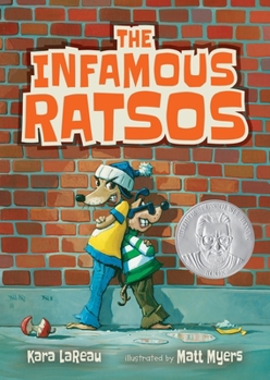 The Infamous Ratsos - Book #1 of the Infamous Ratsos