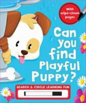 Board book Find the Puppy (Search & Seek Wipe Clean) Book