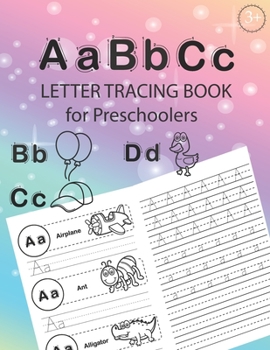 Paperback ABC Letter Tracing Book for Preschoolers: Alphabet Tracing Workbook for Preschoolers / Pre K and Kindergarten Letter Tracing Book ages 3-5 / Letter Tr Book