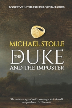 The Duke and the Imposter - Book #5 of the French Orphan