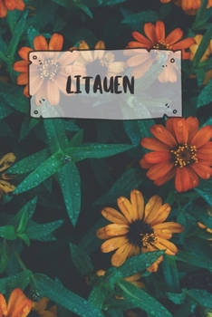 Litauen: Liniertes Reisetagebuch Notizbuch oder Reise Notizheft liniert - Reisen Journal für Männer und Frauen mit Linien (German Edition)