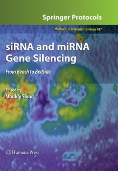 Paperback Sirna and Mirna Gene Silencing: From Bench to Bedside Book