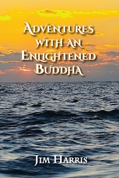 Paperback Adventures with an Enlightened Buddha Book