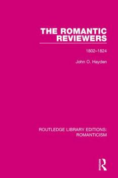 Paperback The Romantic Reviewers: 1802-1824 Book