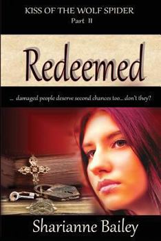 Paperback Redeemed - Kiss of the Wolf Spider Part 2 Book