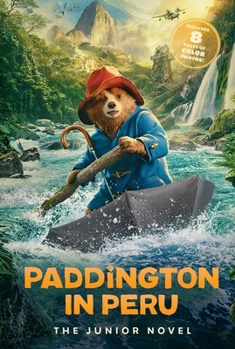 Paperback Paddington in Peru: The Junior Novel Book