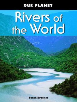 Library Binding Rivers of the World Book