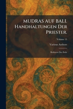 Paperback MUDRAS AUF BALI. Handhaltungen Der Priester.: Kulturen Der Erde Book