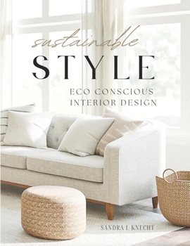 Paperback Sustainable Style Eco Conscious Interior Design Book