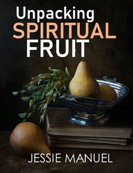 Paperback Unpacking Spirtual Fruits Book