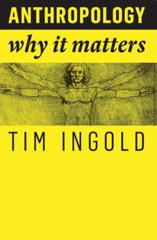 Paperback Anthropology: Why It Matters Book