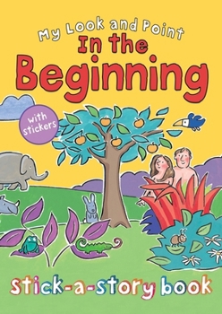 Paperback My Look and Point in the Beginning Stick-A-Story Book