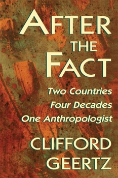 Paperback After the Fact: Two Countries, Four Decades, One Anthropologist Book
