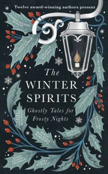 Hardcover The Winter Spirits: Ghostly Tales for Frosty Nights Book