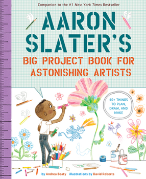 Paperback Aaron Slater's Big Project Book for Astonishing Artists Book