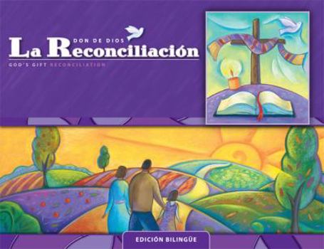 Paperback La Reconciliacion: Edicion Bilingue: Cursos de Primaria [Spanish] Book