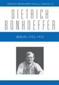 Berlin, 1932-1933 - Book #12 of the Works