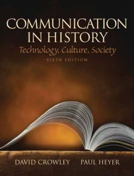 Paperback Communication in History: Technology, Culture, Society Book