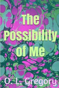 Paperback The Possibility of Me Book